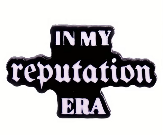 "In My Reputation Era Pin