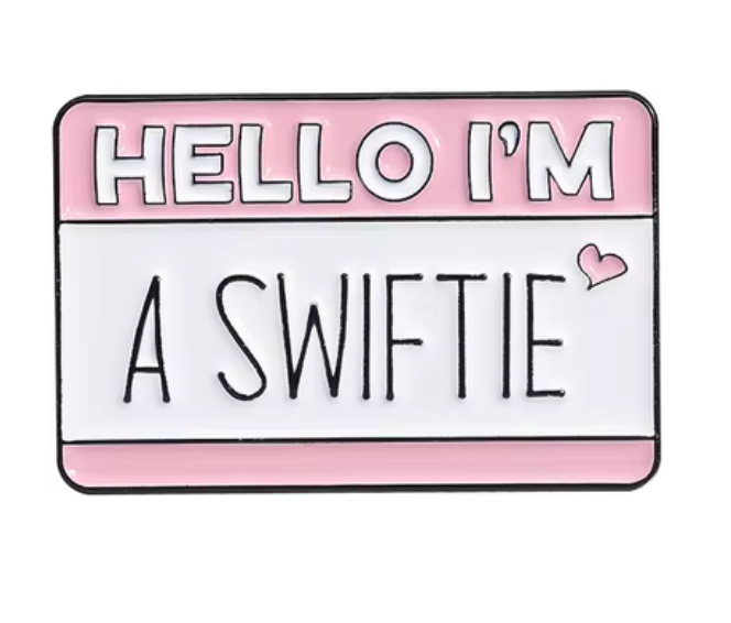 Hello I'm A Swiftie Enamel Pin